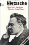 O Anticristo/Ecce Homo/Nietzsche Contra Wagner - Friedrich Nietzsche