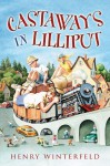 Castaways in Lilliput - Henry Winterfeld, William M. Hutchinson, Kyrill Schabert