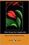 More Songs from Vagabondia - Bliss Carman, Richard Hovey, Tom B. Meteyard