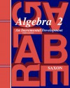 Saxon Algebra 2: Homeschool Kit W/Solutions Manual Grades 9-12 - Saxpub, Saxon Publishers