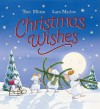 Christmas Wishes - Tony Mitton