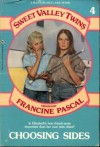 Choosing Sides - Francine Pascal, Jamie Suzanne