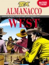 Almanacco del West 2009 - Tex: Capitan Blanco - Claudio Nizzi, Manfred Sommer, Claudio Villa, Leomacs