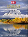 Life: America the Beautiful: A Photographic Journey, Coast to Coast-and Beyond - Life Magazine