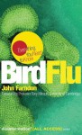 Bird Flu: Everything You Need to Know - John Farndon