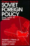 Classic Issues in Soviet Foreign Policy: From Lenin to Brezhnev - Erik Hoffmann