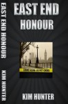 East End Honour - Kim Hunter