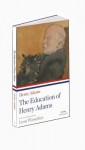 Henry Adams: The Education of Henry Adams - Henry Adams, Leon Wieseltier