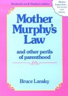 Mother Murphy's Law - Bruce Lansky