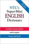 NTC Super-Mini English Dictionary - Richard A. Spears