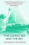 The Lonely Sea and the Sky (Summersdale Travel) - Francis Chichester