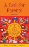 A Path for Parents - Sarah Burns