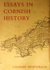 Essays in Cornish History - Charles Henderson