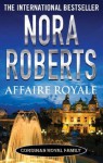 Affaire Royale (Cordina's Royal Family) - Nora Roberts