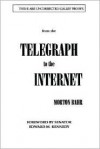 From the Telegraph to the Internet - Morton Bahr, Bohr, Edward M. Kennedy