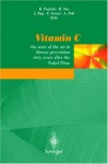 Vitamin C: The State of the Art of Disease Prevention 60 Years After the Nobel Prize - Helmut Sies