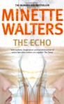 The Echo - Minette Walters