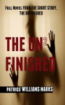 The Unfinished 2 - Patrice Williams Marks