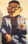 Alfred Farag and Egyptian Theater: The Poetics of Disguise, with Four Short Plays and a Monologue - Dina A. Amin, Roger Allen