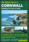 Hidden Places of Cornwall including the Isles of Scilly 5th Ed. - Joanna Billing