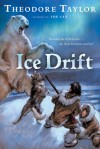 Ice Drift - Theodore Taylor