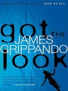 Got The Look - James Grippando