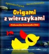 Origami z wierszykami. Ciekawska kaczuszka Omi - Agnieszka Frączek, Dorota Dziamska