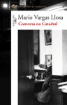 Conversa no Catedral - Mario Vargas Llosa, Paulina Wacht, Ari Roitman