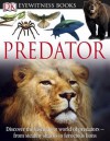 Predator (DK Eyewitness Books) - David Burnie