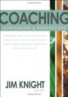 Coaching: Approaches and Perspectives - Jim Knight