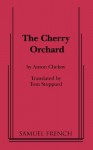 The Cherry Orchard - Anton Chekhov, Tom Stoppard