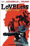 Loveless: Vuelta a casa (Loveless #1) - Brian Azzarello, Marcelo Frusín, Santiago García