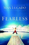 Fearless - Max Lucado