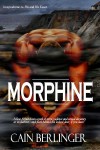 Morphine - Cain Berlinger