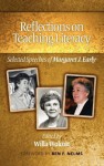 Reflections on Teaching Literacy: Selected Speeches of Margaret J. Early (Hc) - Margaret Early, Willa Wolcott