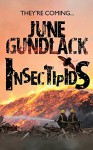 Insectipids - June Gundlack