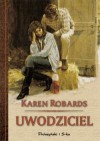 Uwodziciel - Karen Robards