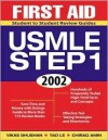 First Aid for the USMLE Step 1, 2002: A Student to Student Guide - Vikas Bhushan, Tao T. Le, Chirag Amin