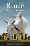 Rude Awakenings: Two Englishmen on Foot in Buddhism's Holy Land - Ajahn Sucitto, Nick Scott, Stephen Batchelor