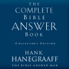 The Complete Bible Answer Book: Collector's Edition (Audio) - Hank Hanegraaff, Bob Souer