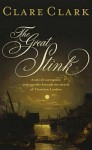 The Great Stink - Clare Clark