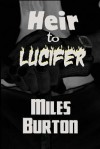 Heir to Lucifer - Miles Burton