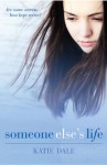 Someone Else's Life - Katie Dale