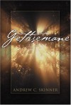 Gethsemane - Andrew C. Skinner, Ken A. Ravizza