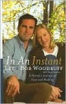 In an Instant: A Family's Journey of Love and Healing - Lee Woodruff