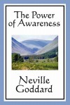 The Power of Awareness - Neville Goddard