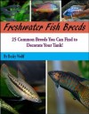 Freshwater Fish Breeds - Becky Wolff