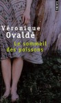 Le Sommeil des poissons - Véronique Ovaldé