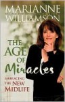 The Age of Miracles - Marianne Williamson