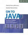 On to Java (3rd Edition) - Patrick Henry Winston, Sundar Narasimhan